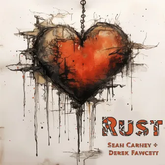 Rust by Derek Fawcett