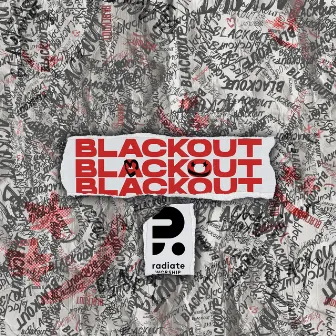 Blackout by Radiate Worship