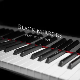 Black Mirrors by Vladimir Sterzer