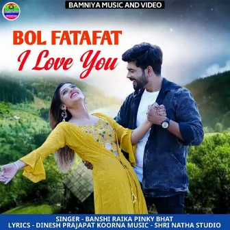 Bol Fatafat I Love You by Pinky Bhat