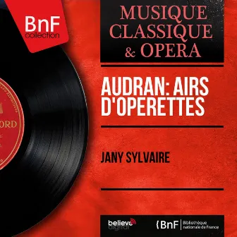 Audran: Airs d'opérettes (Mono Version) by Edmond Audran