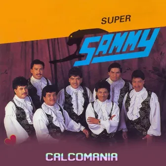 calcomania by Super Sammy