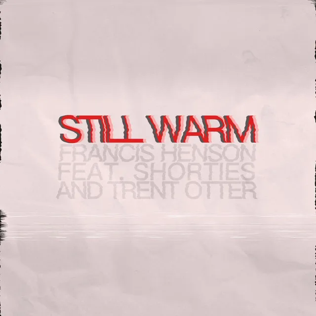 Still Warm