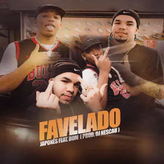 Favelado by Dom