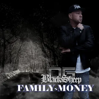 Family -N- Money by O.G. BlackSheep