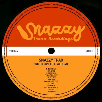 With Love (The Album) by Snazzy Trax