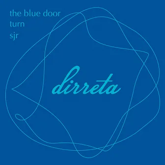 The Blue Door / Turn / Sjr by DJ Wada