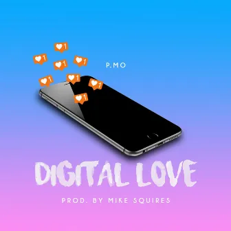 Digital Love by P.MO