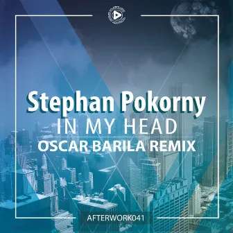 In My Head (Oscar Barila Remix) by Stephan Pokorny