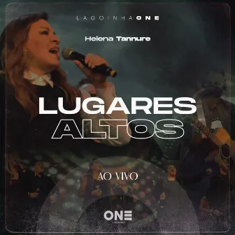 Lugares Altos (Ao Vivo) by Lagoinha One