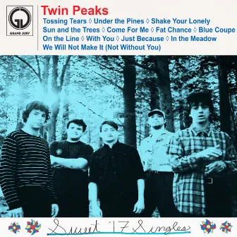 Sweet '17 Singles by Twin Peaks