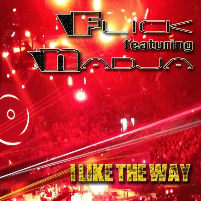 I Like the Way - 1-800 Anthem Dub