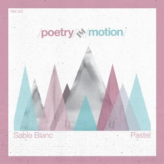 Pastel by Sable Blanc