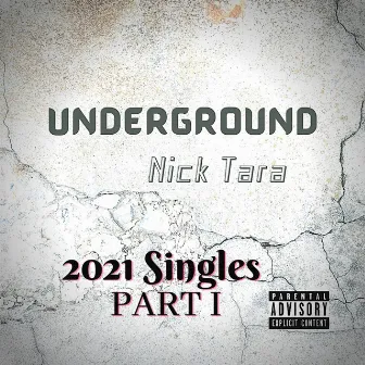 Underground: The Album by Nick Tara