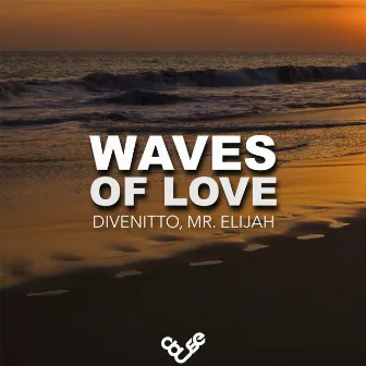 Waves Of Love by Mr. Elijah