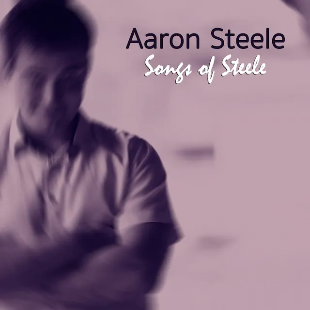 Songs of Steele