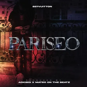 Pariseo by 897vuitton