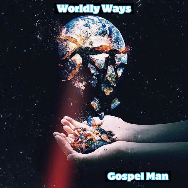 Worldly Ways