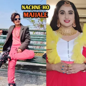 NACHNE HO MAJJALE by 