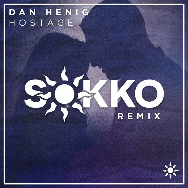 Hostage (Sokko Remix)