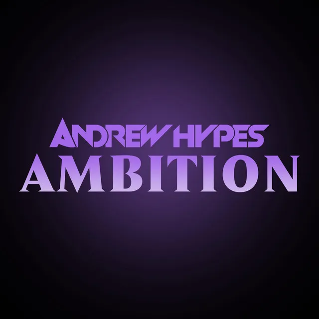 Ambition