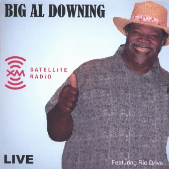 Live At XM Radio Washington, D.C. (2 CD Set) by Big Al Downing