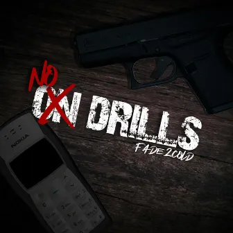 NoDrills by Fade2Cold