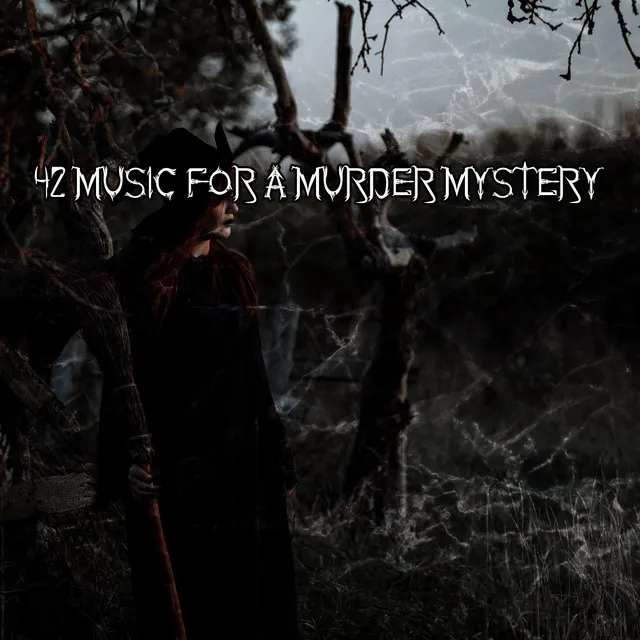 42 Music For A Murder Mystery