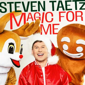 Magic For Me by Steven Taetz