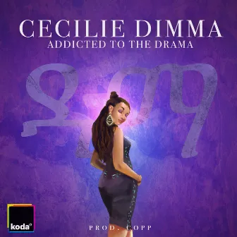 Addicted to the Drama by Cecilie Dimma