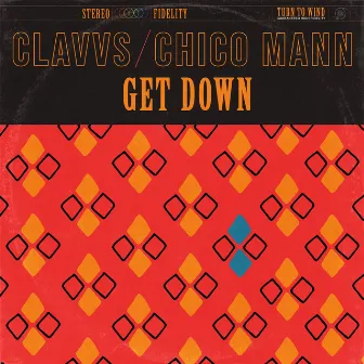 Get Down by Chico Mann