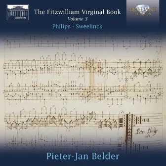 Fitzwilliam Virginal Book, Vol. 3 by Peter Philips