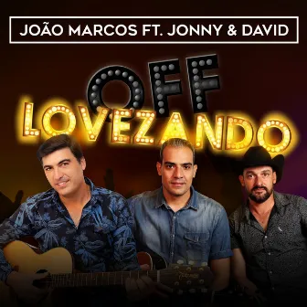 Off Lovezando by João Marcos