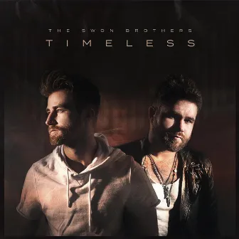 Timeless by The Swon Brothers