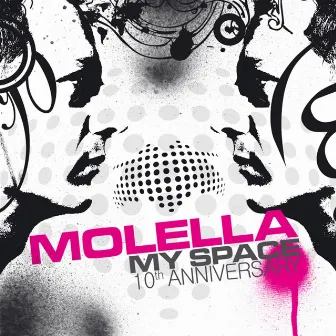 My Space (10Th Anniversary) (Pop Oriented) by Molella