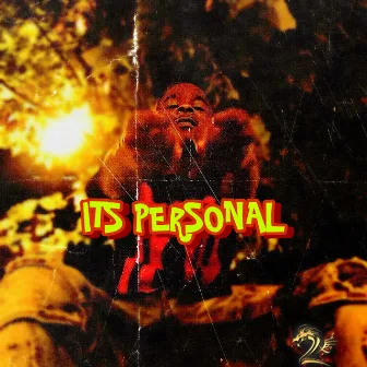 ITS PERSONAL by Donta2x