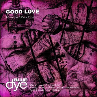 Good Love by Hawie