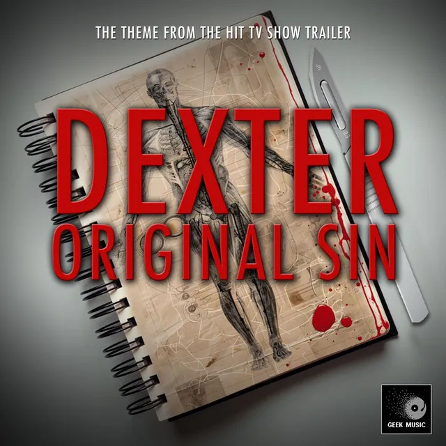 Dexter: Original Sin Trailer Main Theme (From 