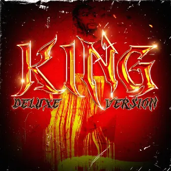 KING (Deluxe) by Big Grizz