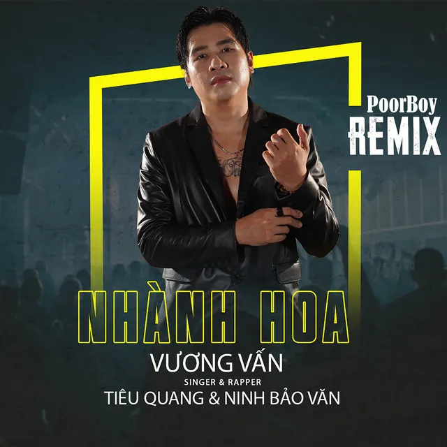 Nhành Hoa Vương Vấn ( Poorboy Remix )