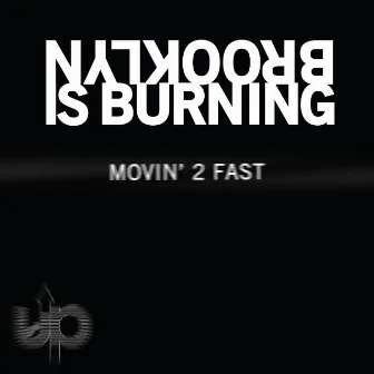 Movin' 2 Fast by DJ Nita