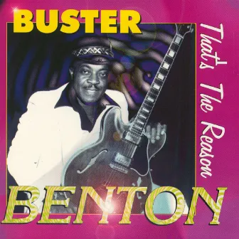 That's The Reason by Buster Benton