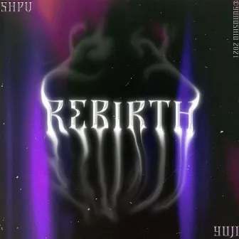 Rebirth by Unknown Artist