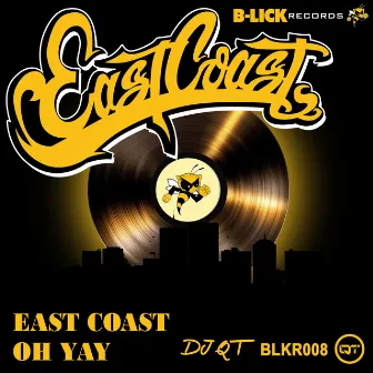 East Coast by DJ QT