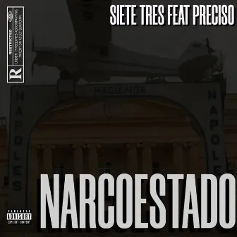 Narcoestado by Siete Tres