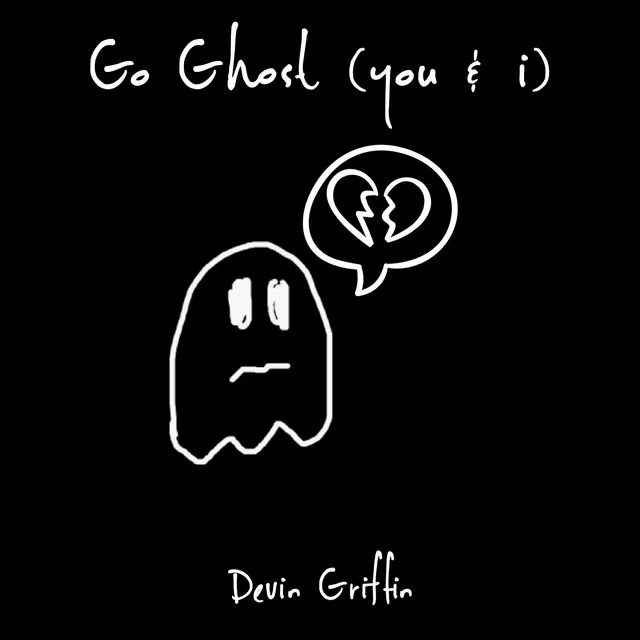 Go Ghost (You & I)