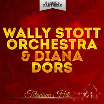 Titanium Hits by Wally Stott Orchestra