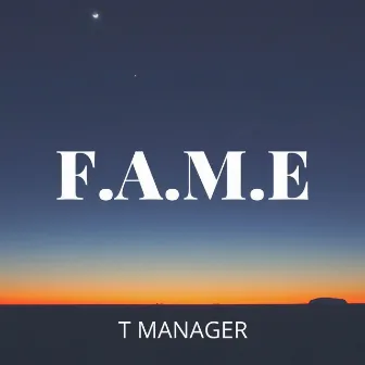 Fame by T Manager