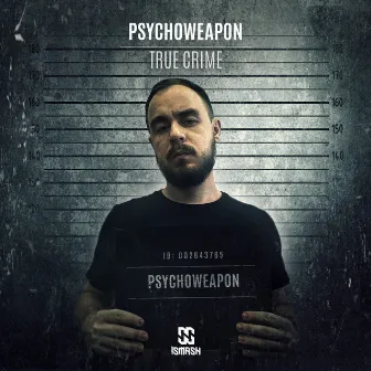 True Crime by Psychoweapon