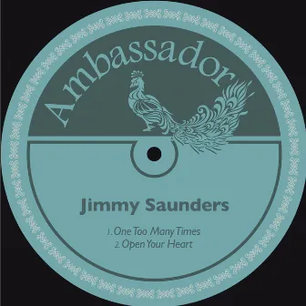 One Too Many Times by Jimmy Saunders